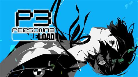 p3 remake|Persona 3 Reload Review